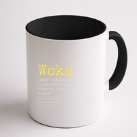 Woke Definition Funny New Thinking Politically Informed Mug