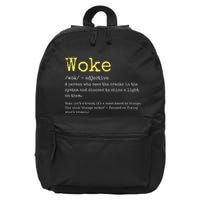 Woke Definition Funny New Thinking Politically Informed 16 in Basic Backpack