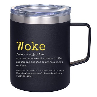 Woke Definition Funny New Thinking Politically Informed 12oz Stainless Steel Coffee Mug