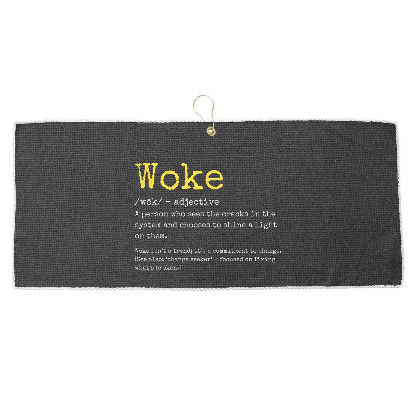 Woke Definition Funny New Thinking Politically Informed Large Microfiber Waffle Golf Towel