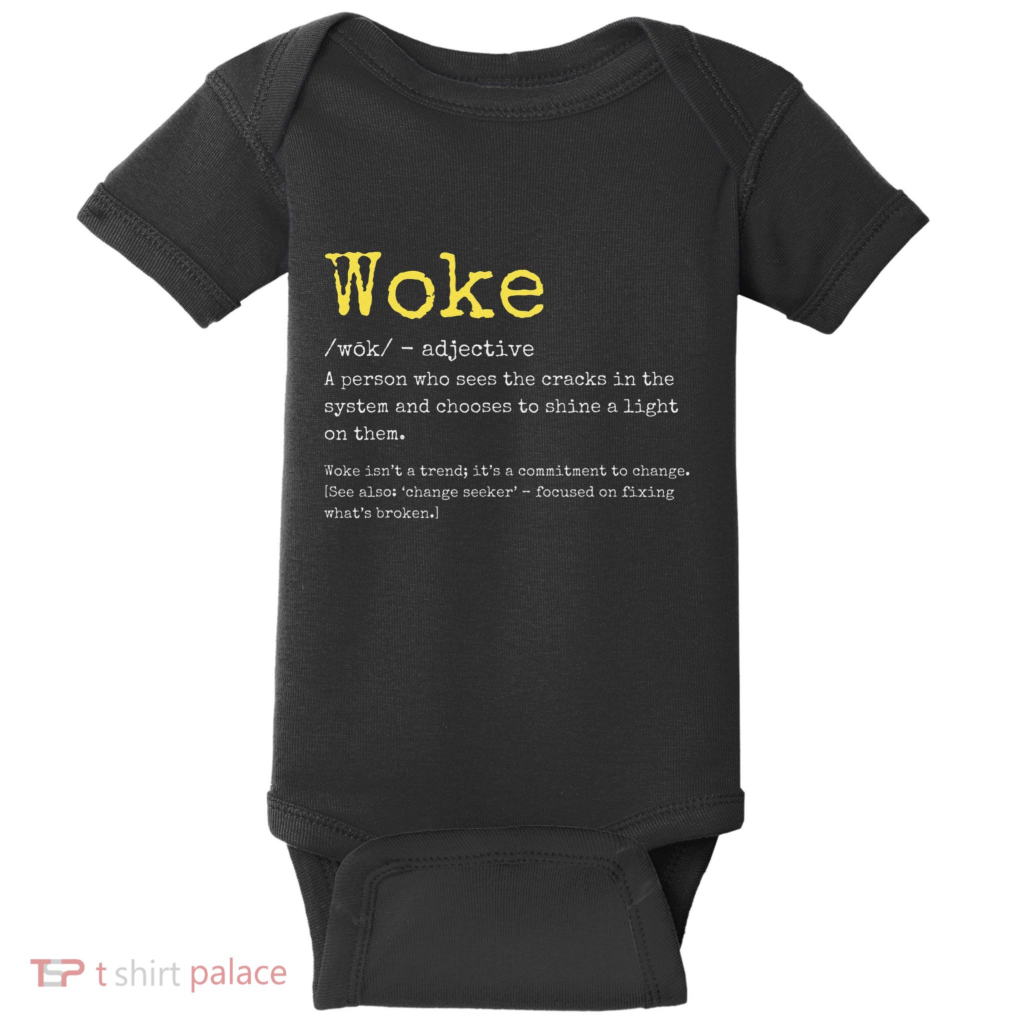 Woke Definition Funny New Thinking Politically Informed Baby Bodysuit