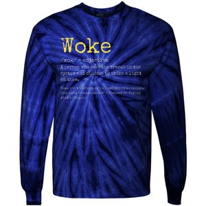 Woke Definition Funny New Thinking Politically Informed Tie-Dye Long Sleeve Shirt