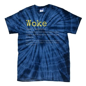 Woke Definition Funny New Thinking Politically Informed Tie-Dye T-Shirt