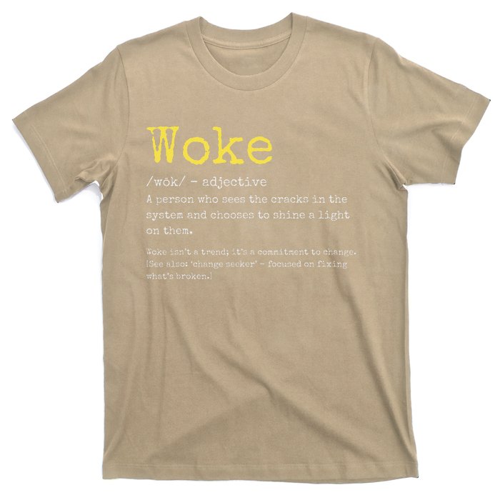 Woke Definition Funny New Thinking Politically Informed T-Shirt