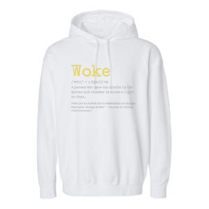 Woke Definition Funny New Thinking Politically Informed Garment-Dyed Fleece Hoodie