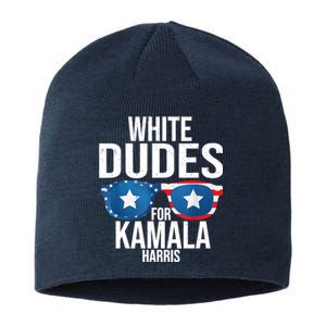 White Dude For Kamala Harris 2024 President Election Sustainable Beanie