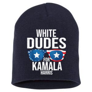 White Dude For Kamala Harris 2024 President Election Short Acrylic Beanie