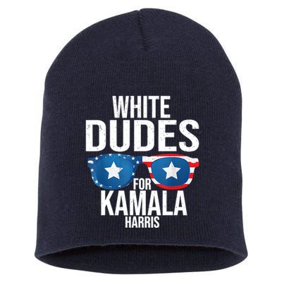 White Dude For Kamala Harris 2024 President Election Short Acrylic Beanie