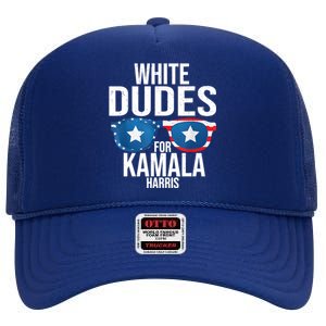 White Dude For Kamala Harris 2024 President Election High Crown Mesh Back Trucker Hat