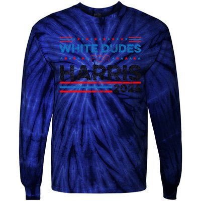 White Dudes For Kamala Harris Tie-Dye Long Sleeve Shirt