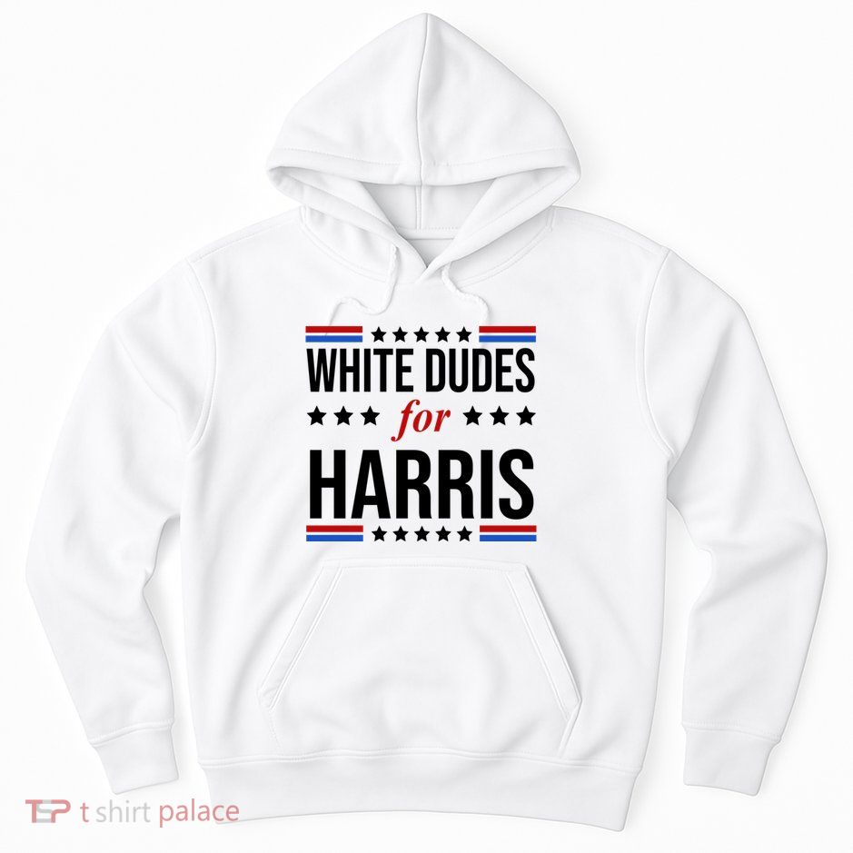 White Dudes For Kamala Harris Election Hoodie