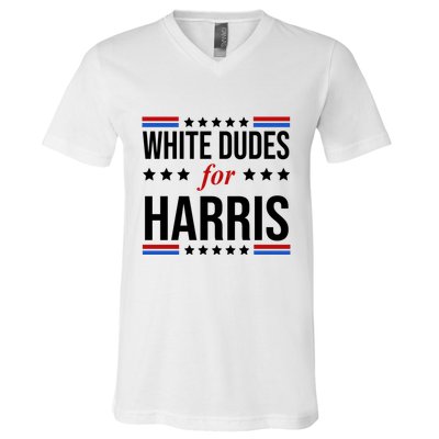 White Dudes For Kamala Harris Election V-Neck T-Shirt
