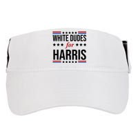 White Dudes For Kamala Harris Election Adult Drive Performance Visor