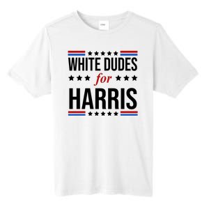 White Dudes For Kamala Harris Election Tall Fusion ChromaSoft Performance T-Shirt