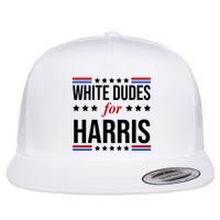 White Dudes For Kamala Harris Election Flatbill Hat