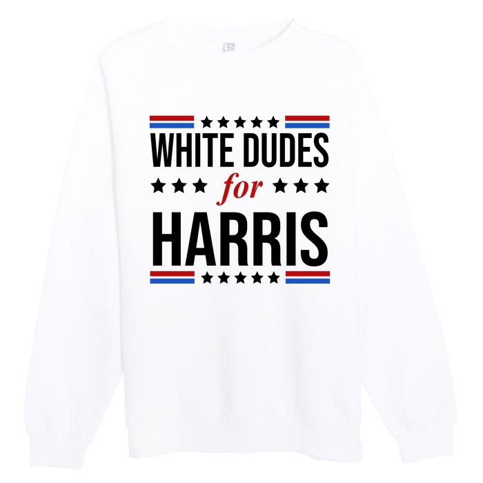 White Dudes For Kamala Harris Election Premium Crewneck Sweatshirt