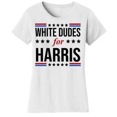 White Dudes For Kamala Harris Election Women's T-Shirt