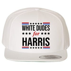 White Dudes For Kamala Harris Election Wool Snapback Cap