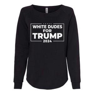 White Dudes For Trump 2024 Donald Trump President Supporters Womens California Wash Sweatshirt