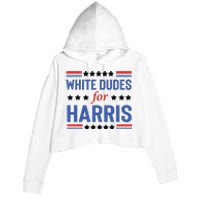 White Dudes For Kamala Harris Crop Fleece Hoodie