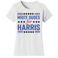 White Dudes For Kamala Harris Women's T-Shirt