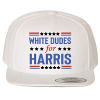 White Dudes For Kamala Harris Wool Snapback Cap