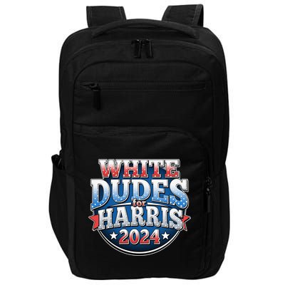 White Dudes For Kamala Harris 2024 Election Impact Tech Backpack