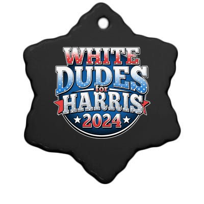 White Dudes For Kamala Harris 2024 Election Ceramic Star Ornament