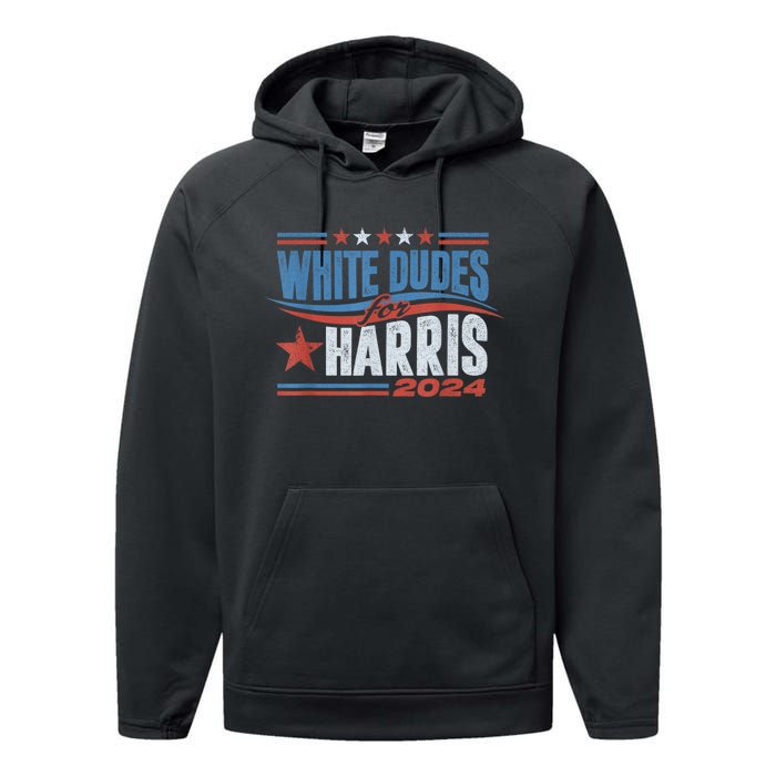 White Dudes For Kamala Harris 2024 For President Election Performance Fleece Hoodie