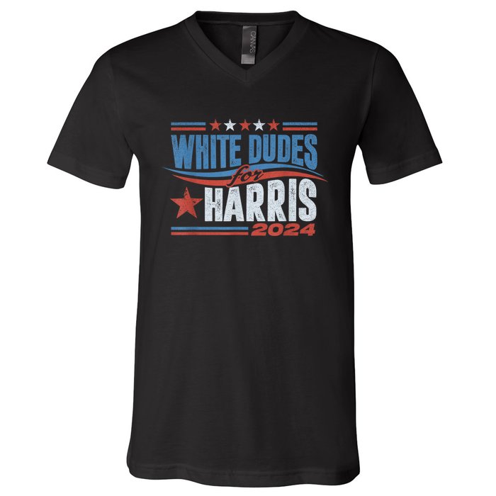 White Dudes For Kamala Harris 2024 For President Election V-Neck T-Shirt