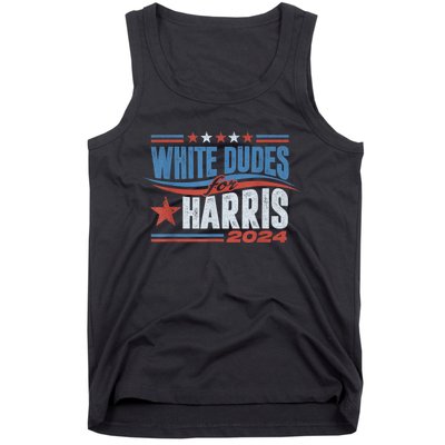 White Dudes For Kamala Harris 2024 For President Election Tank Top