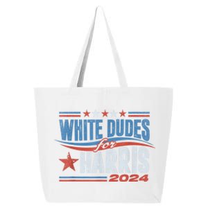 White Dudes For Kamala Harris 2024 For President Election 25L Jumbo Tote