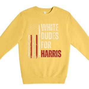 White Dudes For Kamala Harris 2024 For President Election Premium Crewneck Sweatshirt