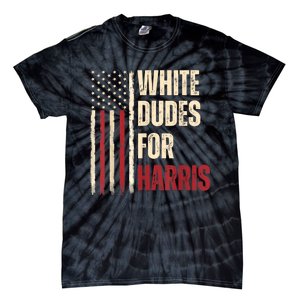 White Dudes For Kamala Harris 2024 For President Election Tie-Dye T-Shirt