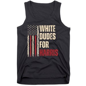 White Dudes For Kamala Harris 2024 For President Election Tank Top