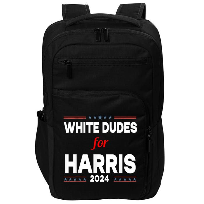 White Dudes For Harris 2024 Karens For Kamala Impact Tech Backpack