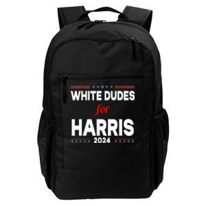 White Dudes For Harris 2024 Karens For Kamala Daily Commute Backpack