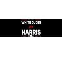 White Dudes For Harris 2024 Karens For Kamala Bumper Sticker