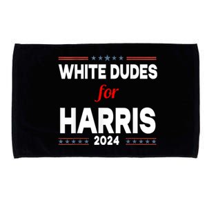 White Dudes For Harris 2024 Karens For Kamala Microfiber Hand Towel