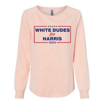 White Dudes For Harris2024 Womens California Wash Sweatshirt