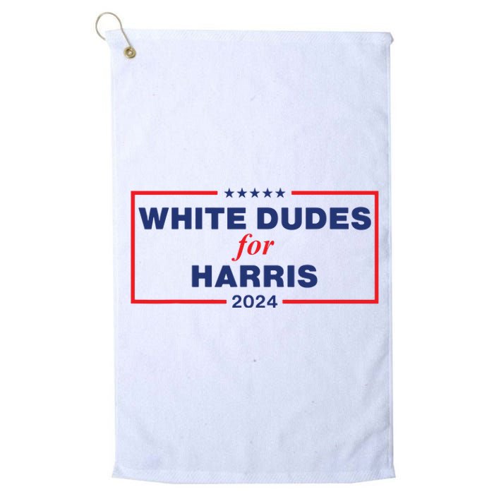 White Dudes For Harris2024 Platinum Collection Golf Towel