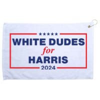 White Dudes For Harris2024 Grommeted Golf Towel