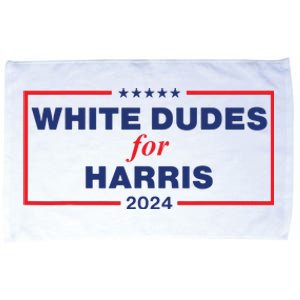 White Dudes For Harris2024 Microfiber Hand Towel