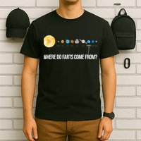 Where Do Farts Come From Uranus Funny Universe T-Shirt