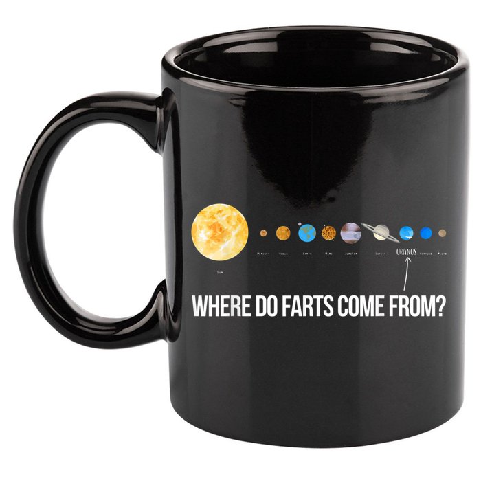 Where Do Farts Come From Uranus Funny Universe 11oz C Handle Ceramic Mug