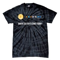 Where Do Farts Come From Uranus Funny Universe Tie-Dye T-Shirt