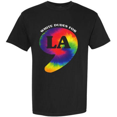 White Dudes For Kamala Harris Comma La Tie Die Garment-Dyed Heavyweight T-Shirt