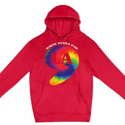 White Dudes For Kamala Harris Comma La Tie Die Premium Pullover Hoodie