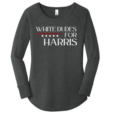 White Dudes For Kamala Harris 2024 Women's Perfect Tri Tunic Long Sleeve Shirt