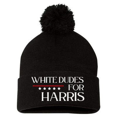 White Dudes For Kamala Harris 2024 Pom Pom 12in Knit Beanie